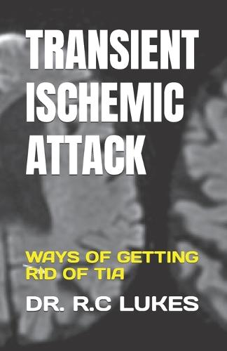 Transient Ischemic Attack