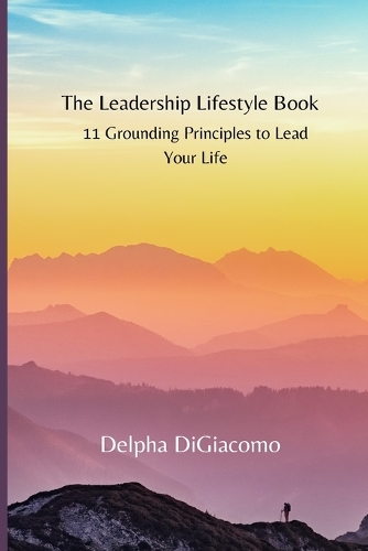 The Leadership Lifestyle Book