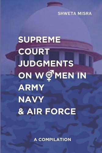 Supreme Court Judgements on Women in Army Navy and Air Force
