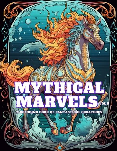 Mythical Marvels