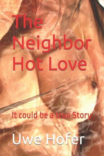 The Neighbor Hot Love