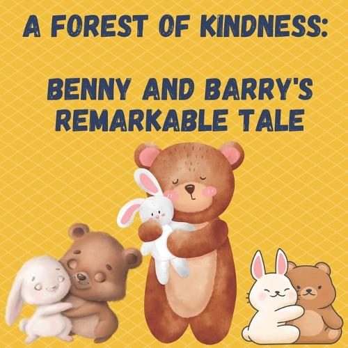A Forest of Kindness