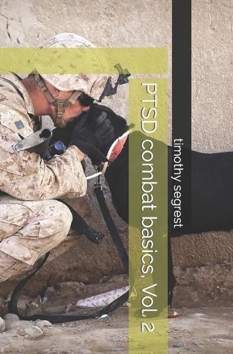 PTSD combat basics, Vol. 2