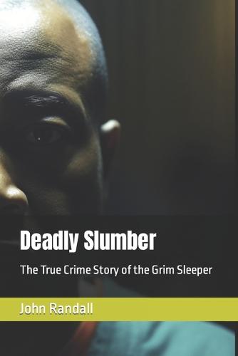 Deadly Slumber