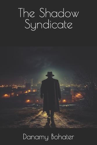 The Shadow Syndicate