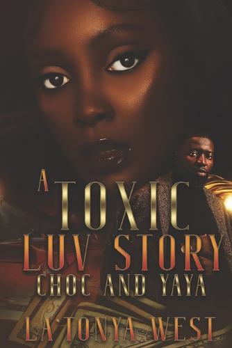 A Toxic Luv Story
