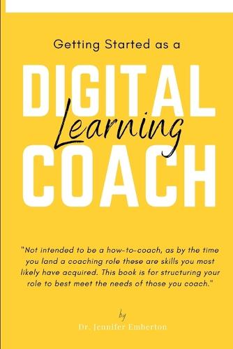 Getting Started as a Digital Learning Coach