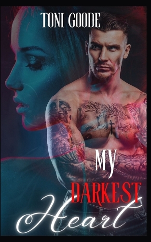 My Darkest Heart