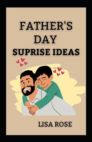 Father's Day Surprise Ideas