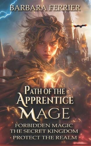 Path of the Apprentice Mage Books 1-3