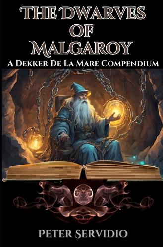 The Dwarves of Malgaroy