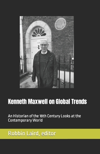 Kenneth Maxwell on Global Trends