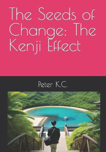 The Seeds of Change