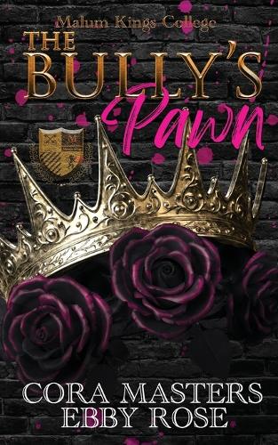 The Bully's Pawn