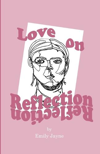 Love on Reflection
