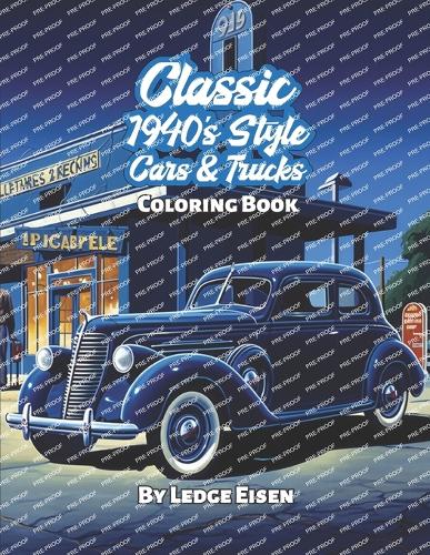 Classic 1940's Style Cars And Trucks Coloring Book
