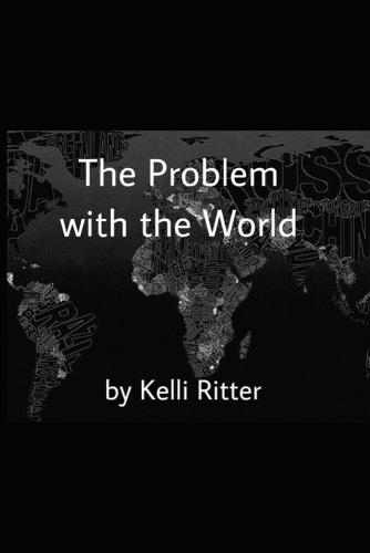 The problem with the world