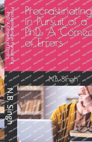 Procrastinating in Pursuit of a PhD