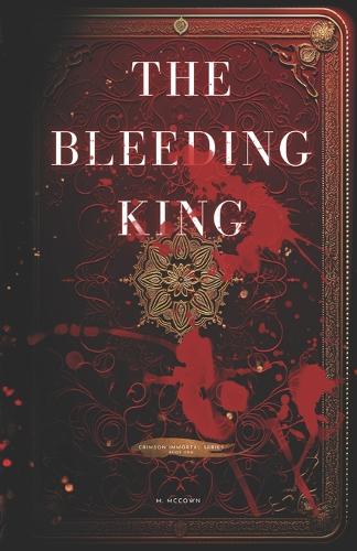 The Bleeding King