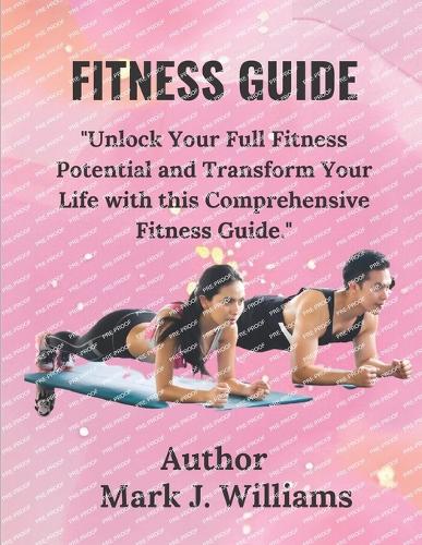 Ultimate Fitness Guide