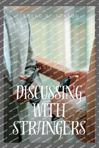 Discussing With Strangers