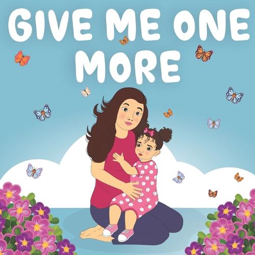 Give Me One More