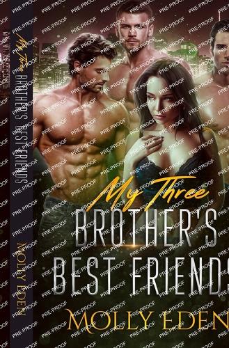My Three Brother's Best Friends