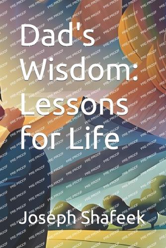 Dad's Wisdom