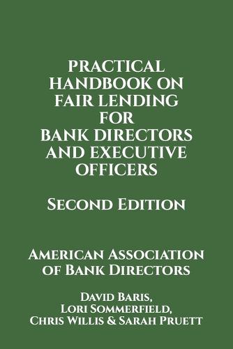 Practical Handbook on Fair Lending for Bank Directors & Executive Officers