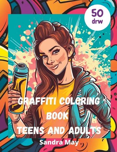 Graffiti Coloring Book teens and adults