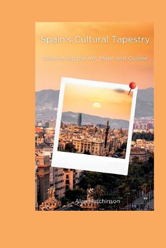 Spain's Cultural Tapestry