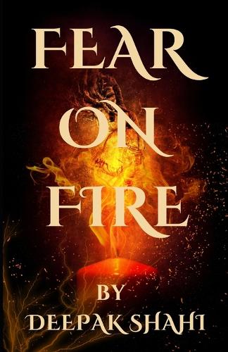 Fear on Fire