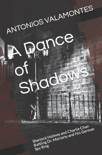 A Dance of Shadows
