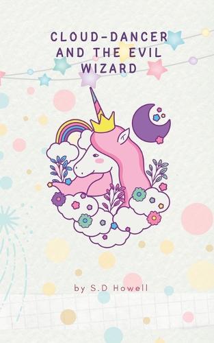 Cloud-Dancer and the Evil Wizard