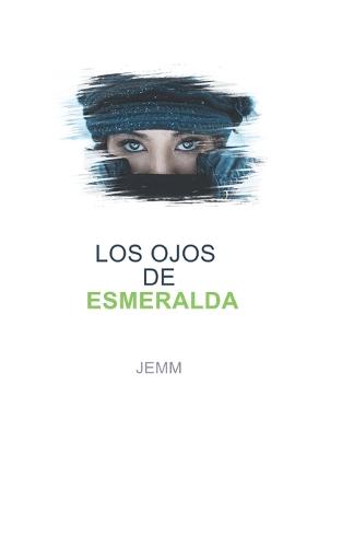 Los Ojos de Esmeralda