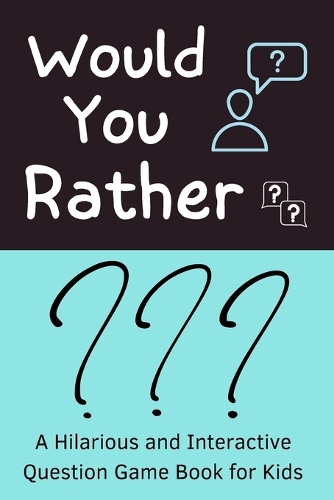 Would You Rather
