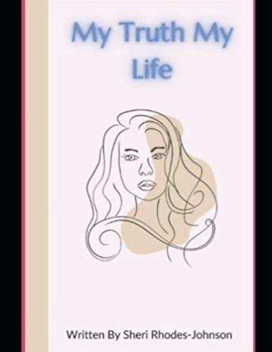 My Life My Truth