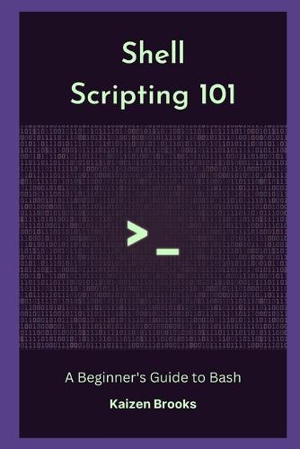 Shell Scripting 101