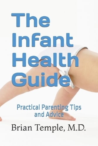 The Infant Health Guide