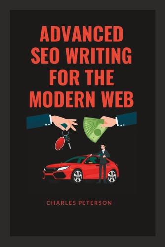 Advanced Seo Writing for the Modern Web