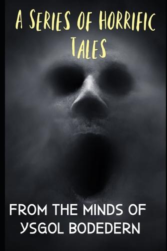A Series of Horrific Tales