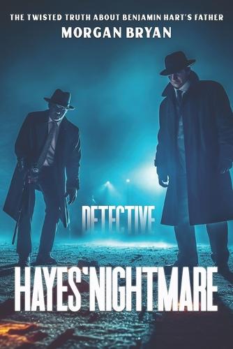 Detective Hayes' Nightmare