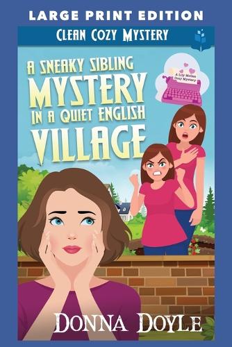 A Sneaky Sibling Mystery in a Quiet English Village