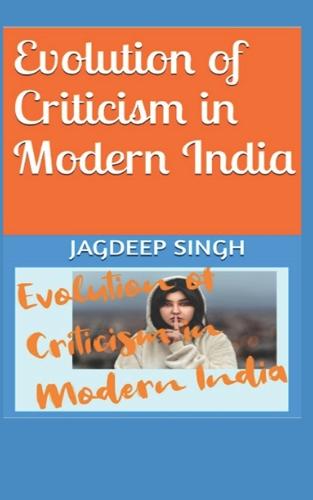 Evolution of Criticism in Modern India
