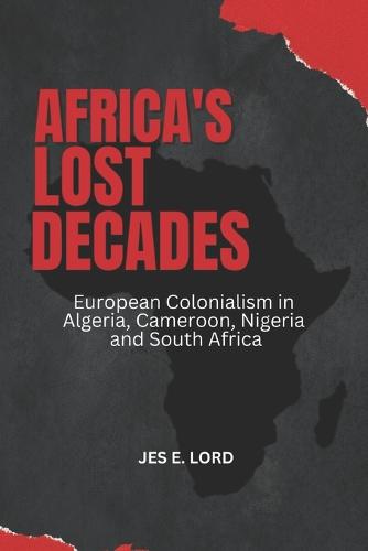 Africa's Lost Decades