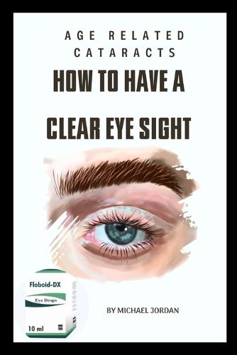 Age related cataracts