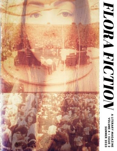 Flora Fiction Literary Magazine Summer 2023