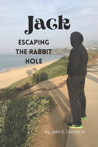 JACK... Escaping the Rabbit Hole