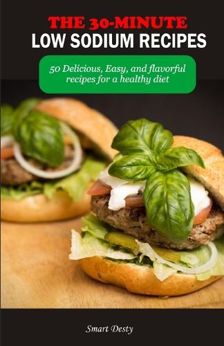 The 30-Minute Low Sodium Recipes