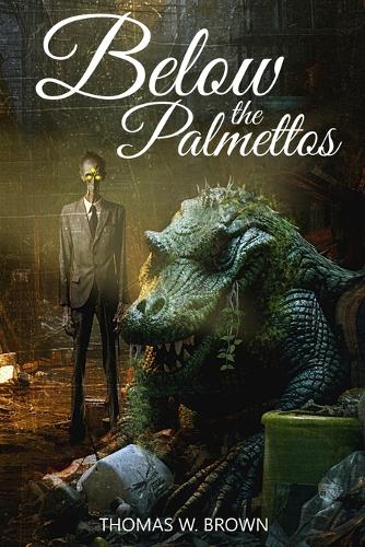 Below the Palmettos